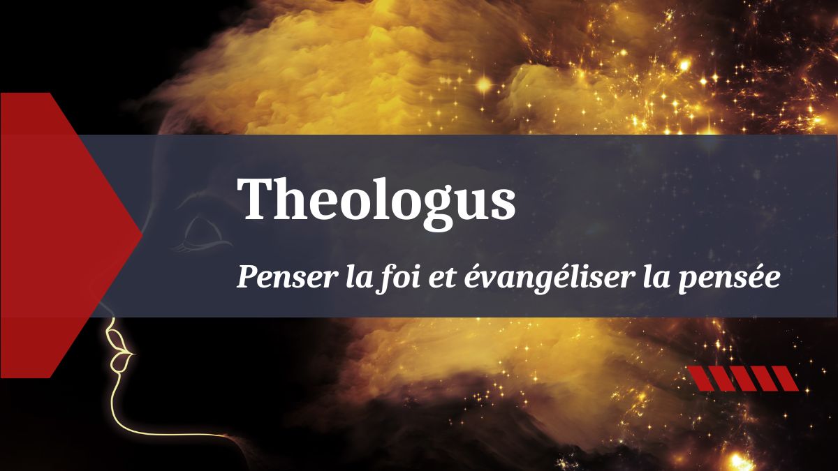 Theologus - Réflexions protestantes